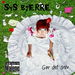 gør det selv - Sys Bjerre Debut cd